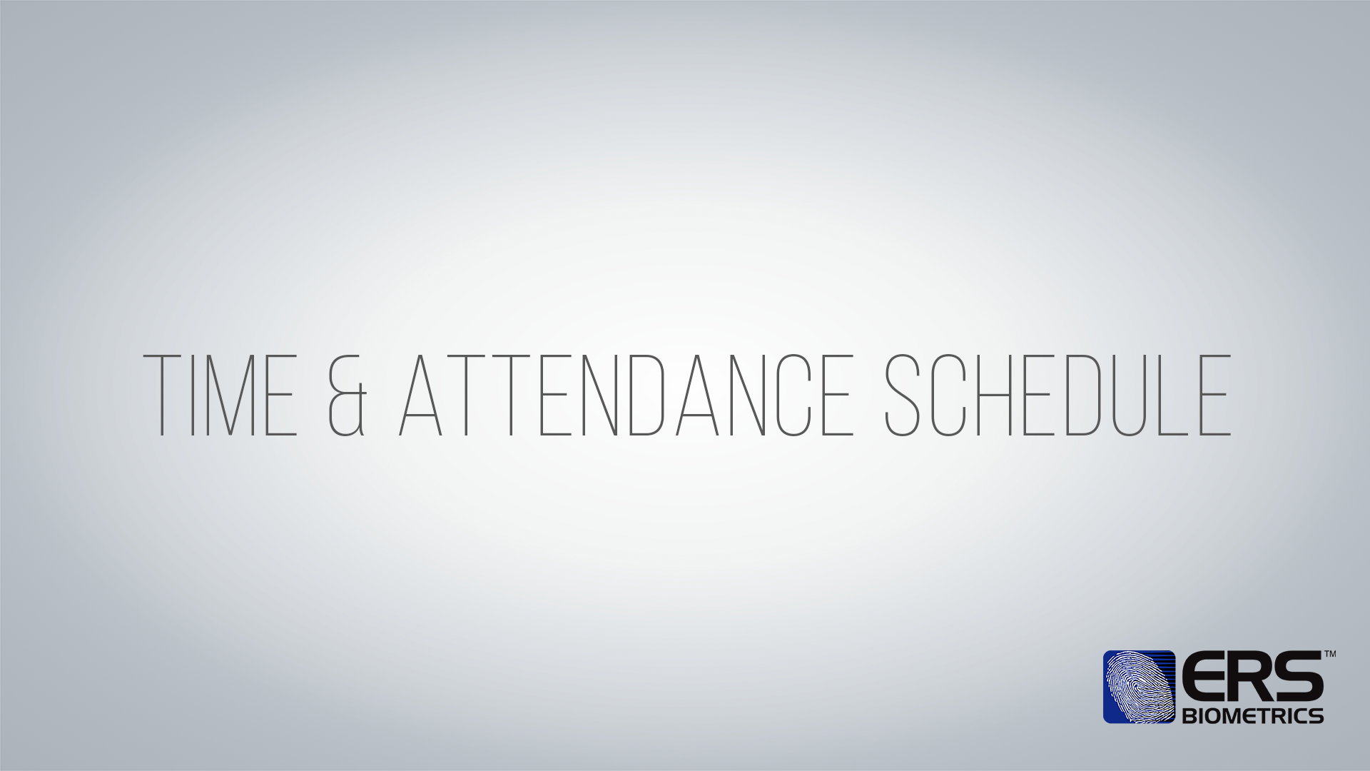 You are currently viewing Time and Attendance Schedule